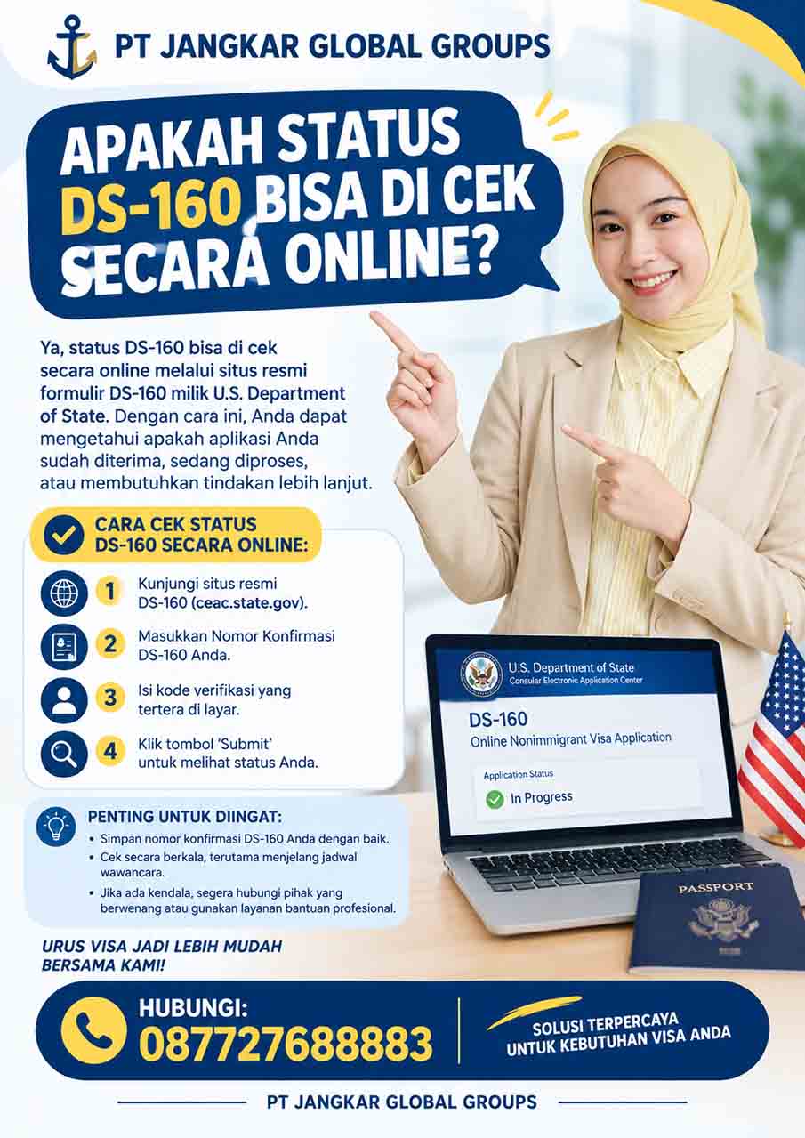 APAKAH STATUS DS-160 BISA DI CEK SECARA ONLINE?