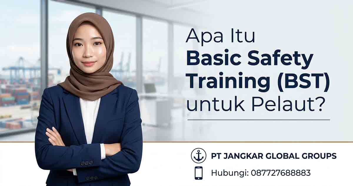 Apa Itu Basic Safety Training (BST) untuk Pelaut?