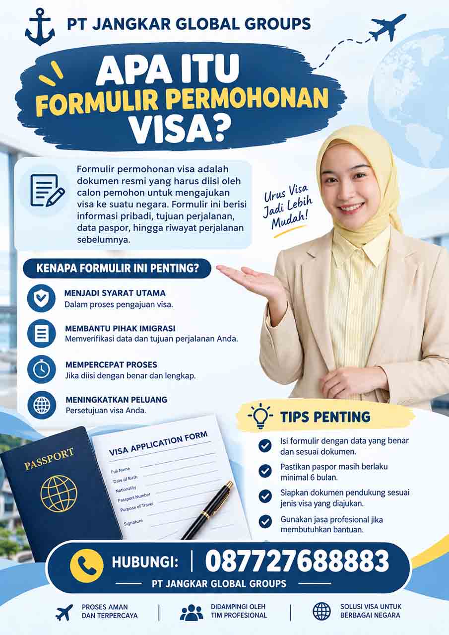 Apa Itu Formulir Permohonan Visa?