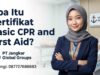 Apa Itu Sertifikat Basic CPR and First Aid