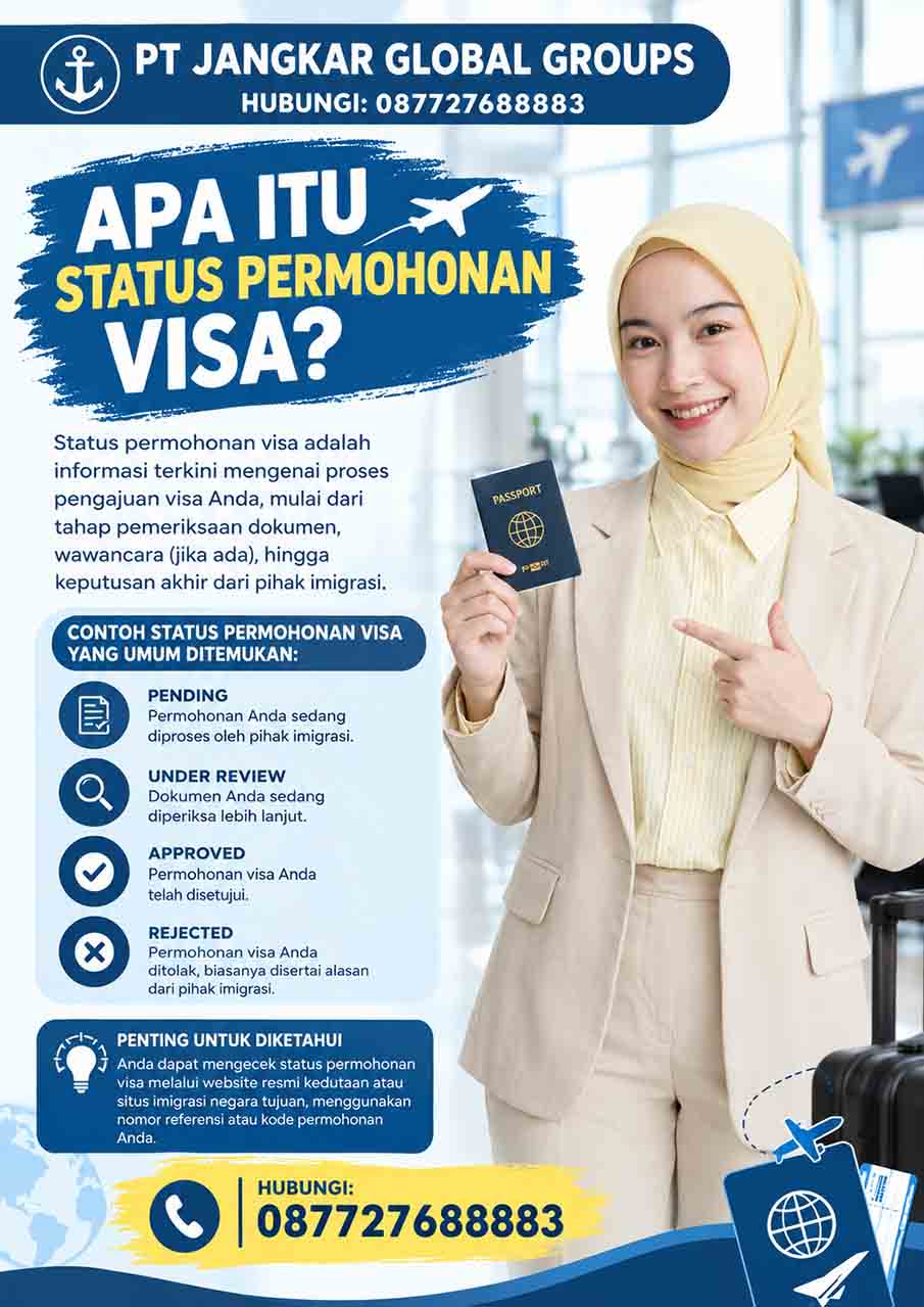 Apa Itu Status Permohonan Visa?