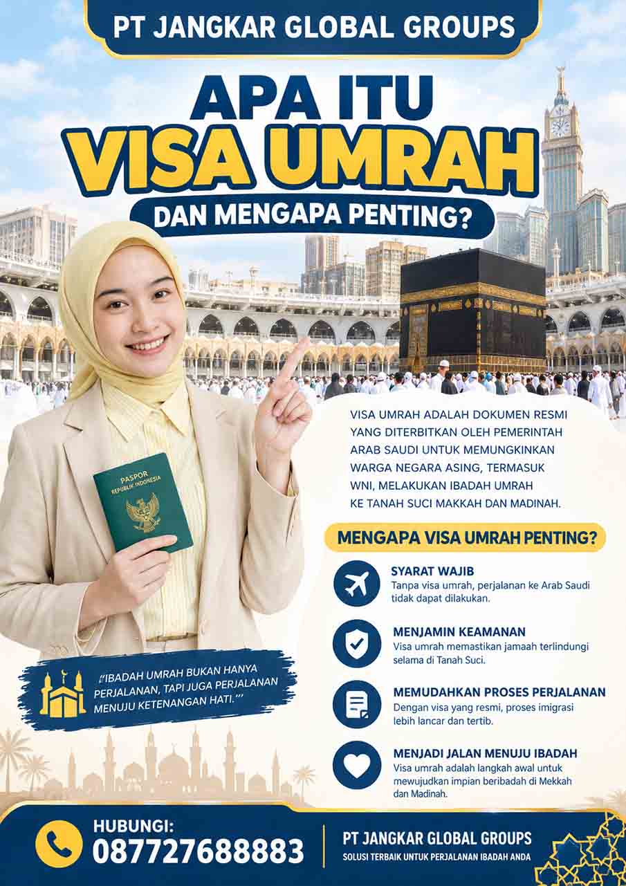 Apa Itu Visa Umrah dan Mengapa Penting?