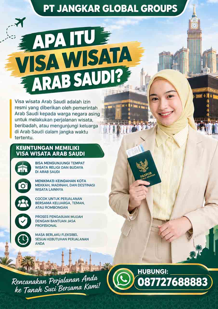 Apa Itu Visa Wisata Arab Saudi?