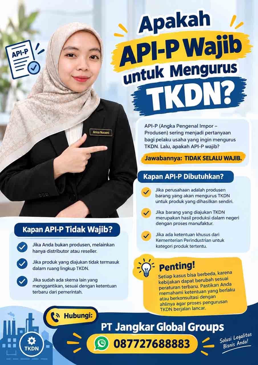 Apakah API-P Wajib untuk Mengurus TKDN Apakah API-P Wajib untuk Mengurus TKDN