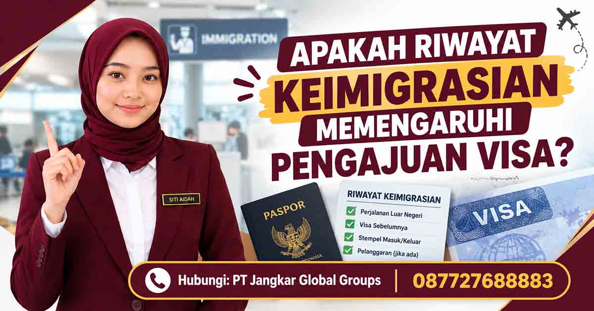 Apakah Riwayat Keimigrasian Memengaruhi Pengajuan Visa