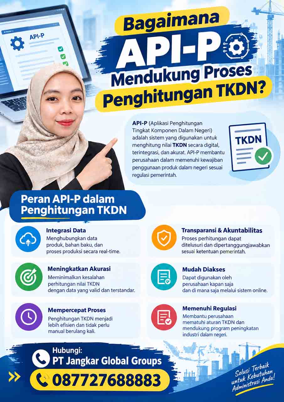 Bagaimana API-P Mendukung Proses Penghitungan TKDN Bagaimana API-P Mendukung Proses Penghitungan TKDN