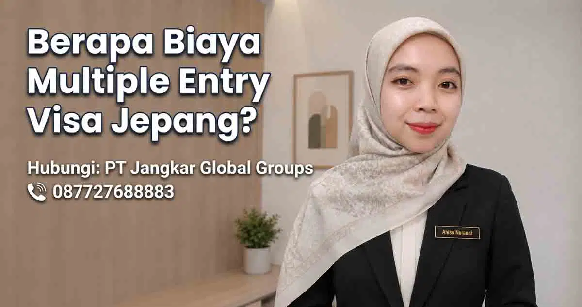 Berapa Biaya Multiple Entry Visa Jepang