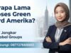 Berapa Lama Proses Green Card Amerika