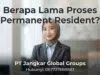 Berapa Lama Proses Permanent Resident