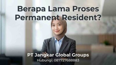 Berapa Lama Proses Permanent Resident