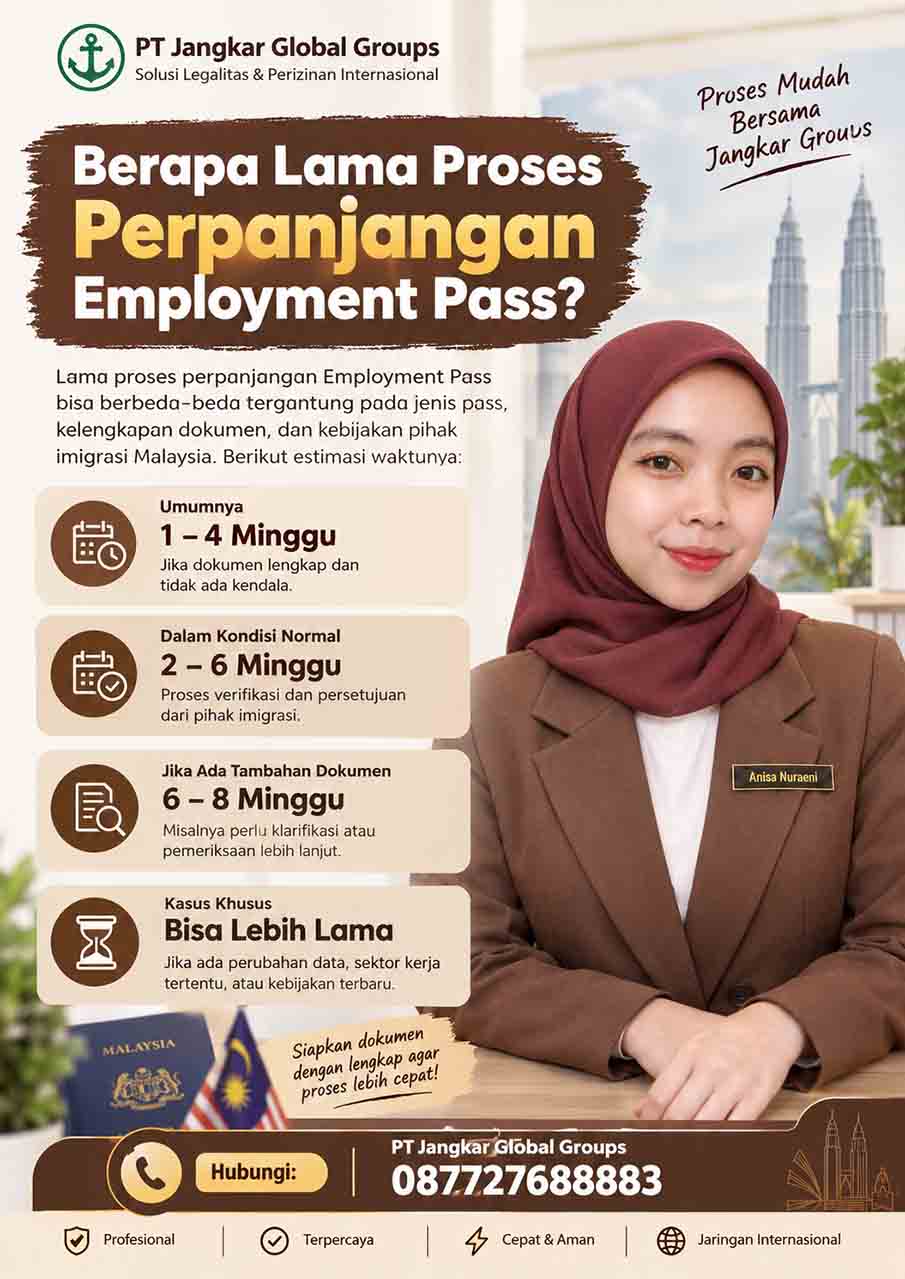 Berapa Lama Proses Perpanjangan Employment Pass Berapa Lama Proses Perpanjangan Employment Pass