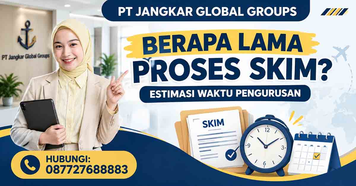 Berapa Lama Proses SKIM? Estimasi Waktu Pengurusan