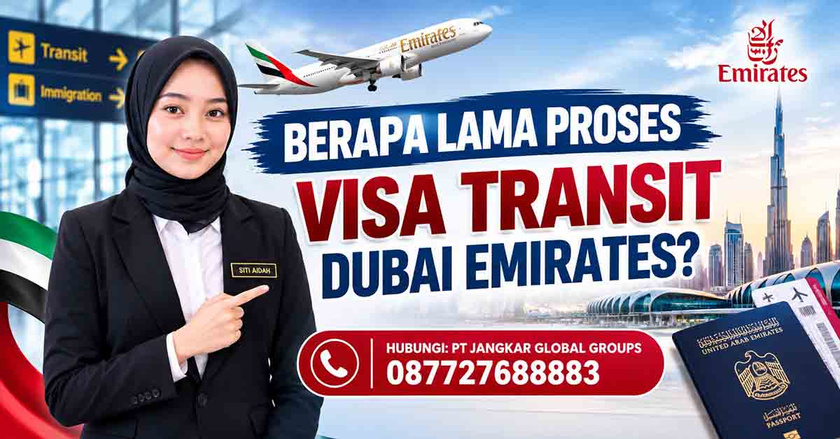 Berapa Lama Proses Visa Transit Dubai Emirates