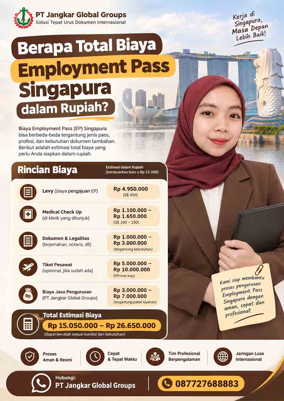 Berapa Total Biaya Employment Pass Singapura dalam Rupiah Berapa Total Biaya Employment Pass Singapura dalam Rupiah
