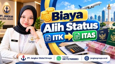 Biaya Alih Status ITK ke ITAS
