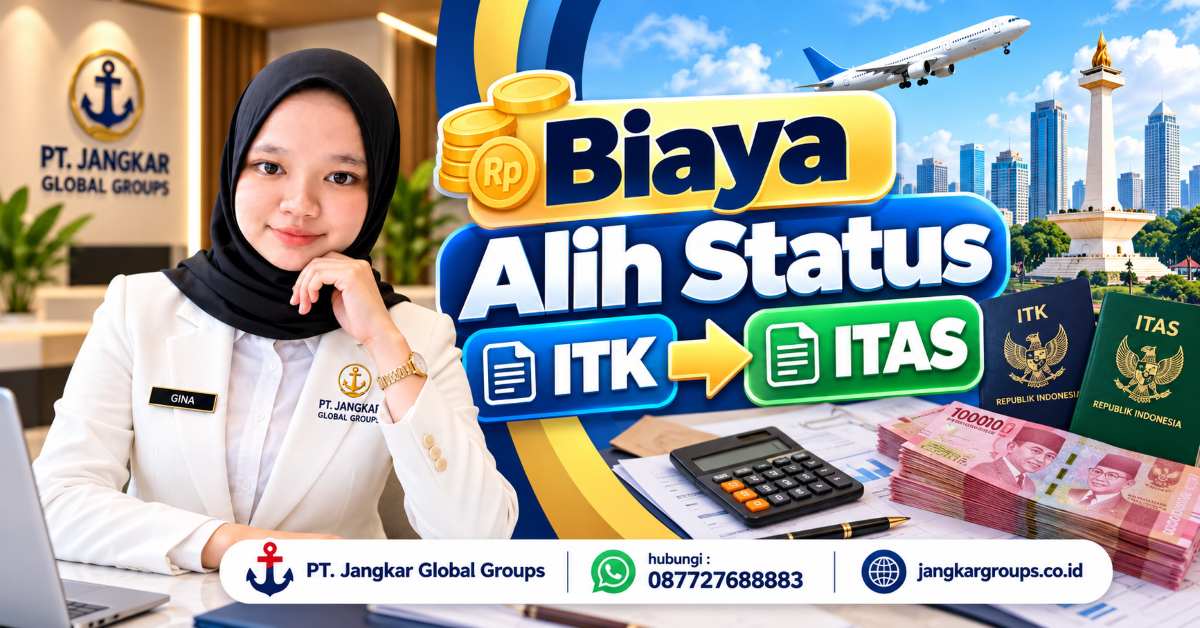 Biaya Alih Status ITK ke ITAS
