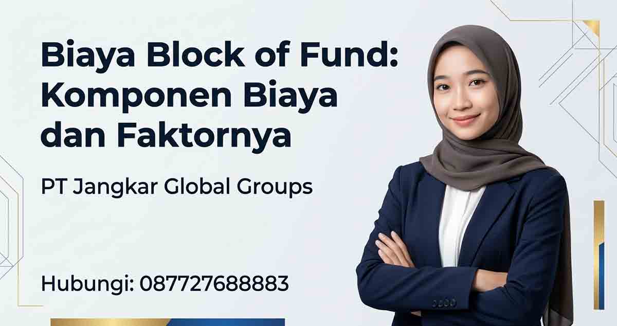 Biaya Block of Fund: Komponen Biaya dan Faktornya