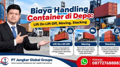 Biaya Handling Container di Depo Lift On Lift Off, Moving, Stacking