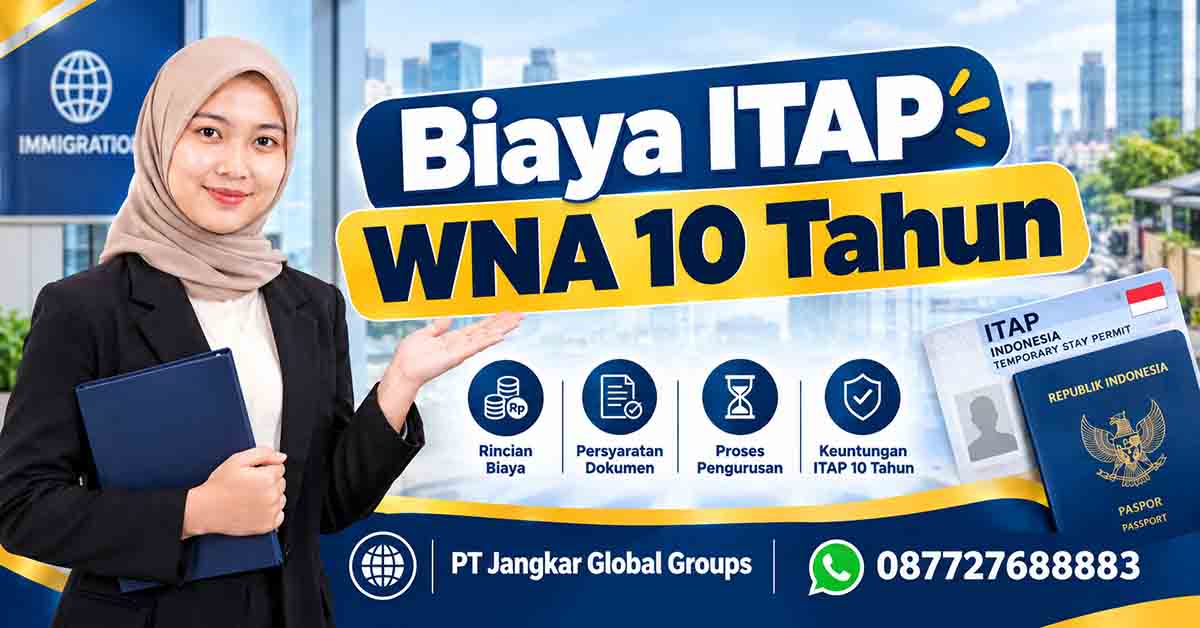 Biaya ITAP WNA 10 Tahun