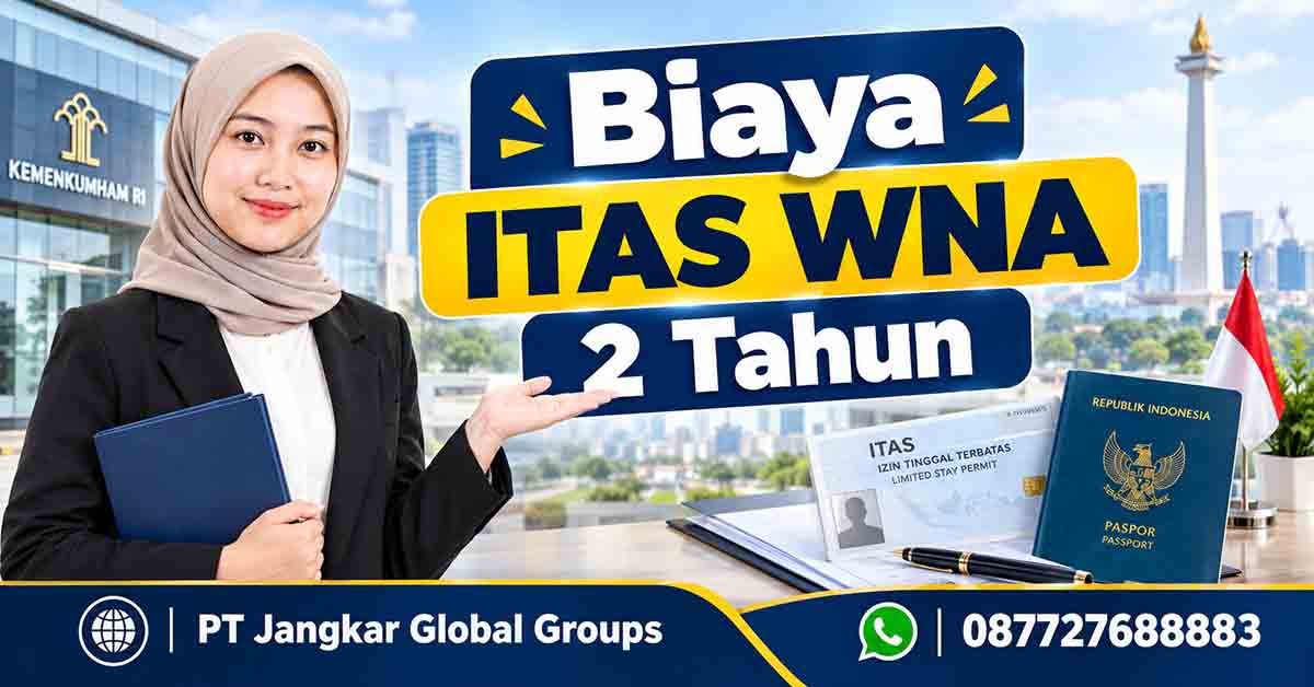 Biaya ITAS WNA 2 Tahun
