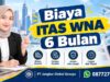 Biaya ITAS WNA 6 Bulan