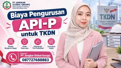 Biaya Pengurusan API-P untuk TKDN