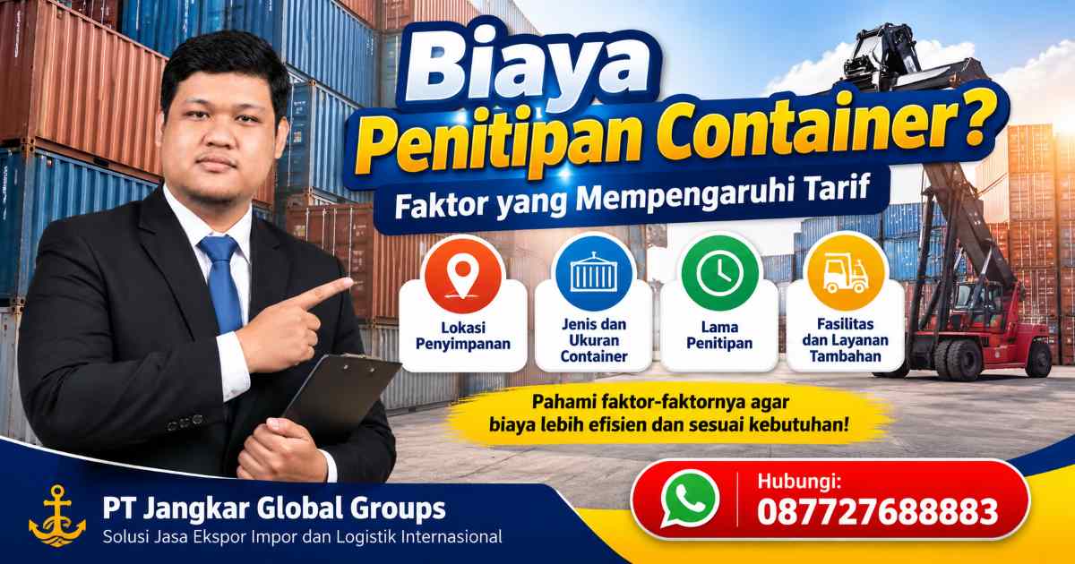 Biaya Penitipan Container Faktor yang Mempengaruhi Tarif