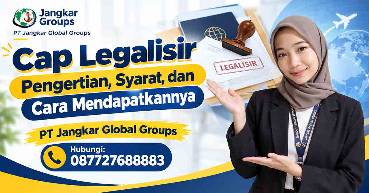 Cap Legalisir Pengertian, Syarat, dan Cara Mendapatkannya