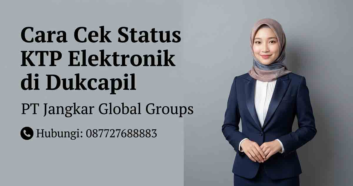 Cara Cek Status KTP Elektronik di Dukcapil