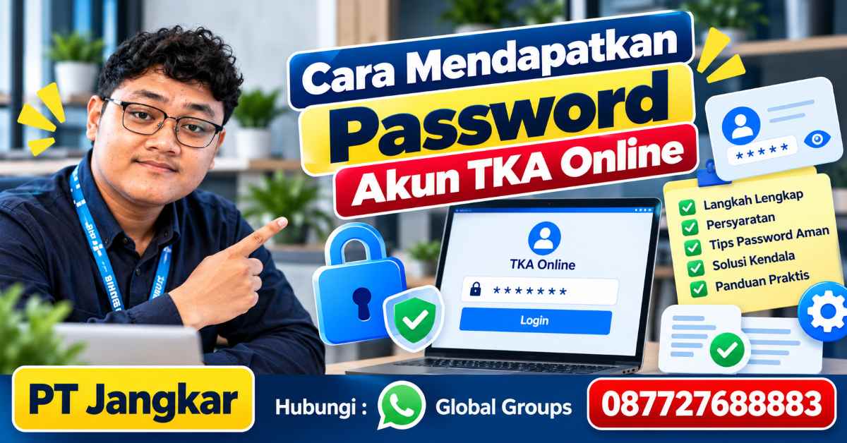Cara Mendapatkan Password Akun TKA Online