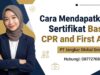 Cara Mendapatkan Sertifikat Basic CPR and First Aid