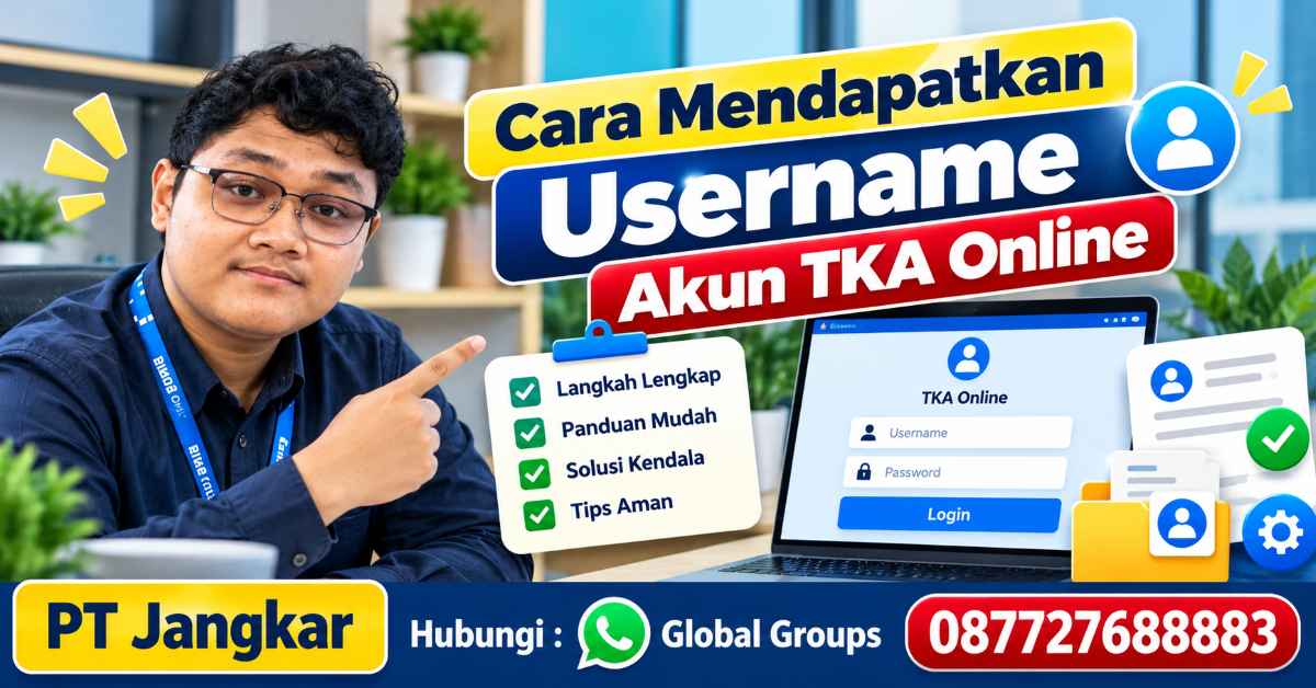 Cara Mendapatkan Username Akun TKA Online