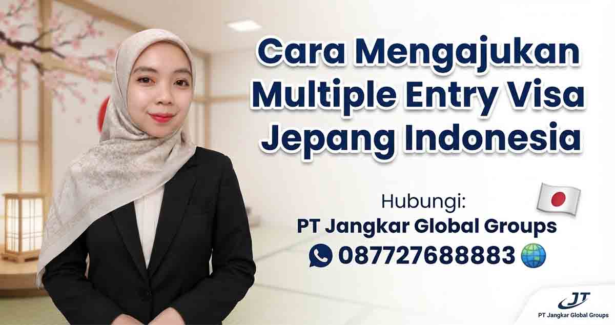 Cara Mengajukan Multiple Entry Visa Jepang Indonesia