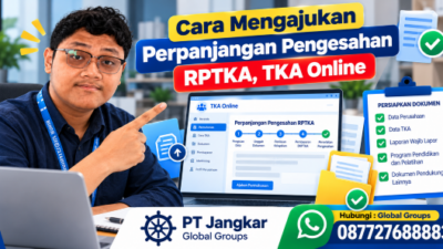 Cara Mengajukan Perpanjangan Pengesahan RPTKA, TKA Online