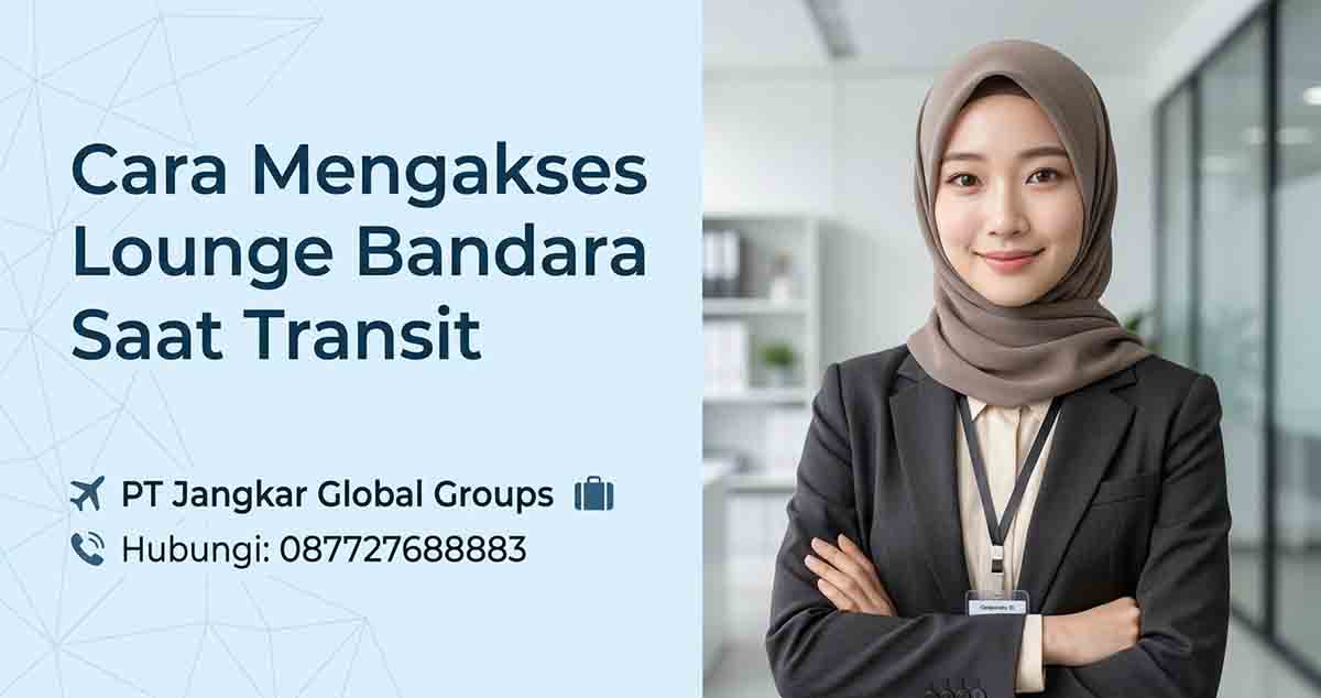 Cara Mengakses Lounge Bandara Saat Transit