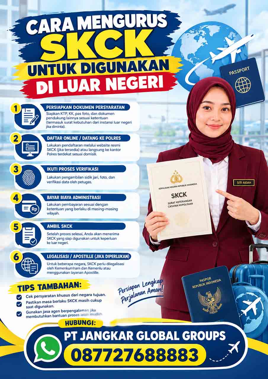 Cara Mengurus SKCK untuk Digunakan di Luar Negeri Cara Mengurus SKCK untuk Digunakan di Luar Negeri