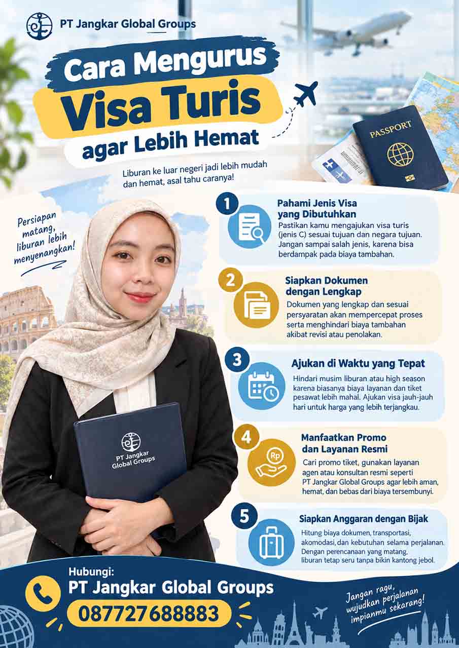 Cara Mengurus Visa Turis agar Lebih Hemat Cara Mengurus Visa Turis agar Lebih Hemat