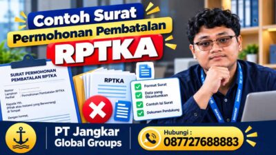 Contoh Surat Permohonan Pembatalan RPTKA