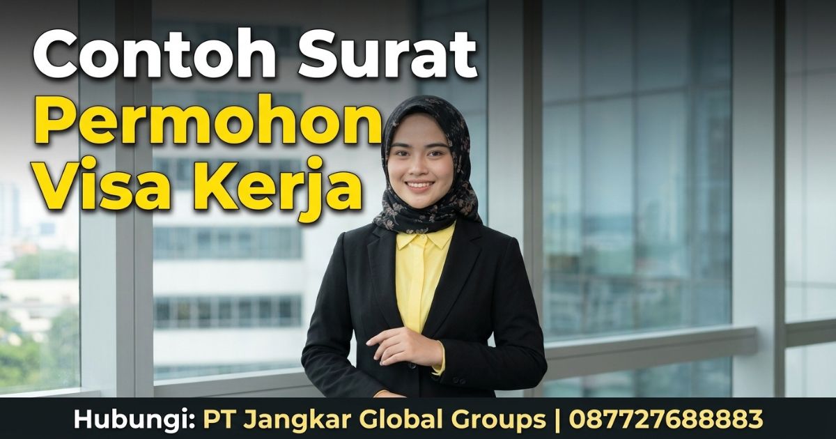 Contoh Surat Permohonan Visa Kerja
