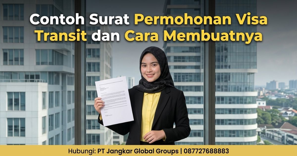 Contoh Surat Permohonan Visa Transit dan Cara Membuatnya