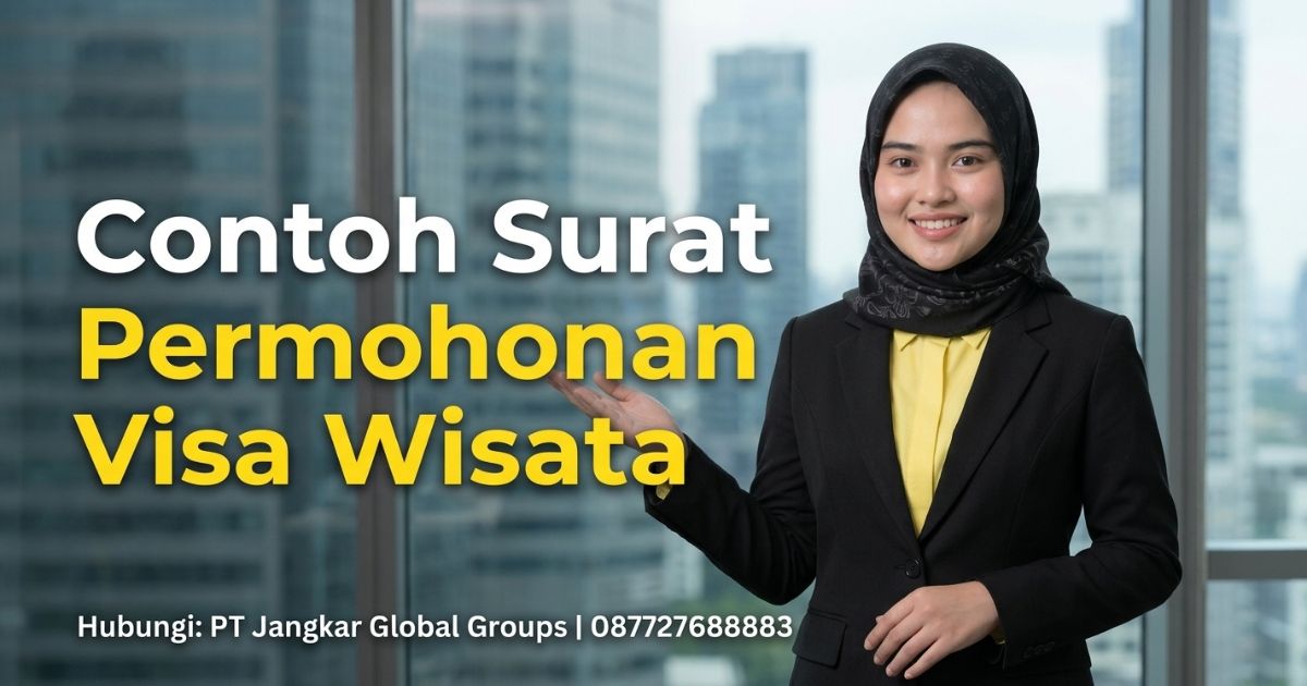 Contoh Surat Permohonan Visa Wisata