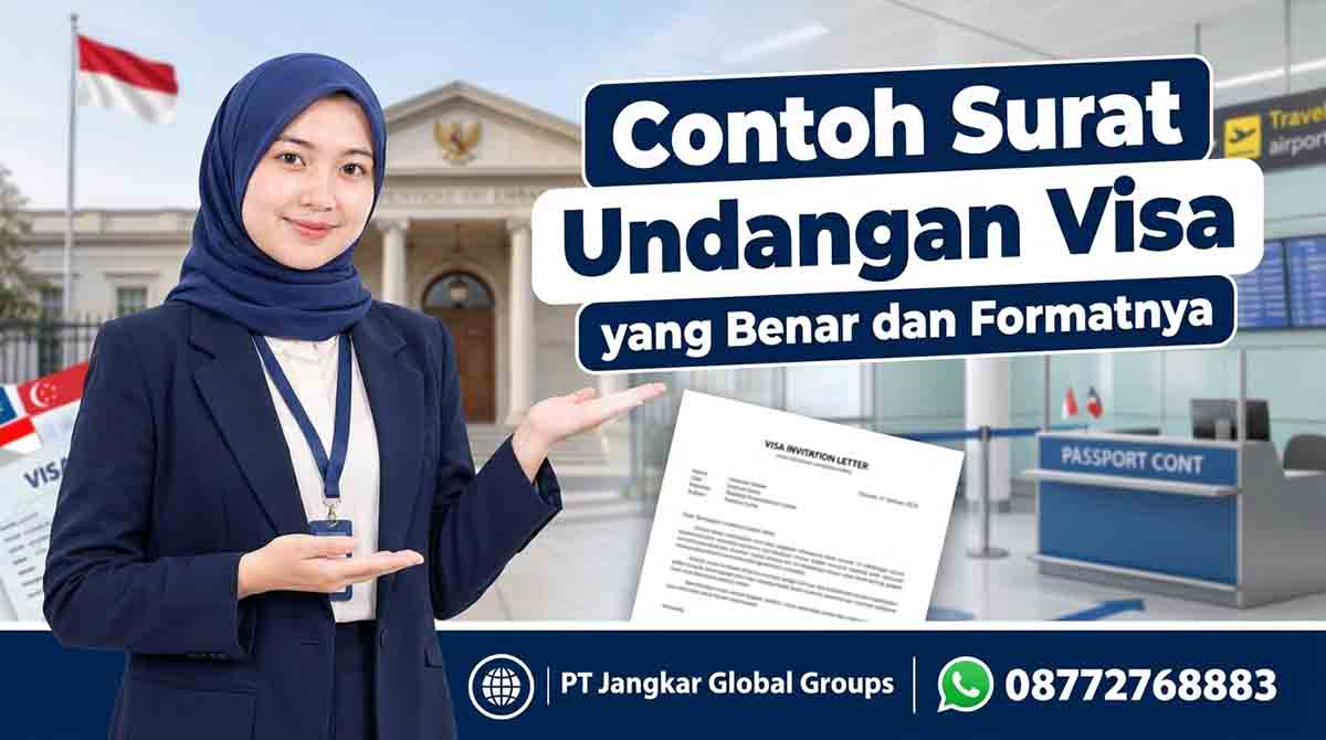 Contoh Surat Undangan Visa yang Benar dan Formatnya