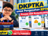 DKPTKA untuk Pengesahan RPTKA Proses dan Ketentuannya