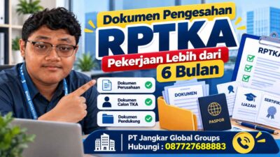 Dokumen Pengesahan RPTKA Pekerjaan Lebih dari 6 Bulan