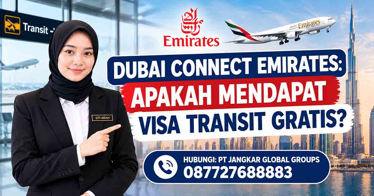 Dubai Connect Emirates Apakah Mendapat Visa Transit Gratis