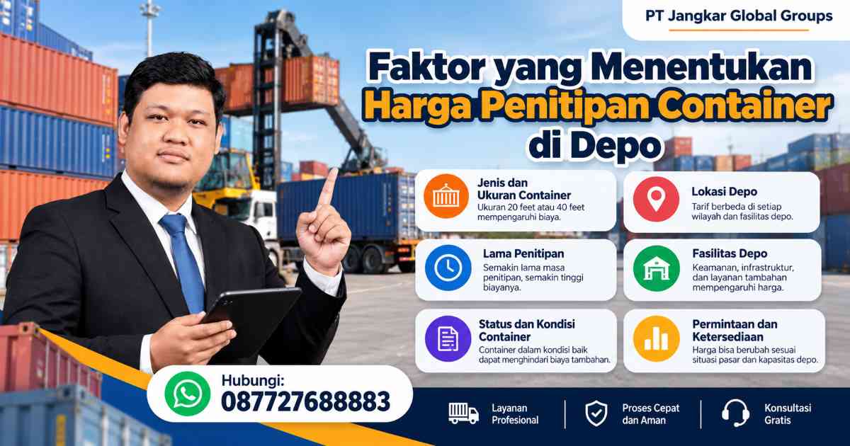 Faktor yang Menentukan Harga Penitipan Container di Depo