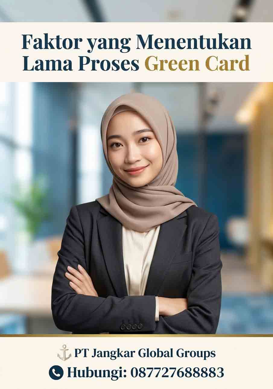 Faktor yang Menentukan Lama Proses Green Card