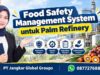 Food Safety Management System untuk Palm Refinery