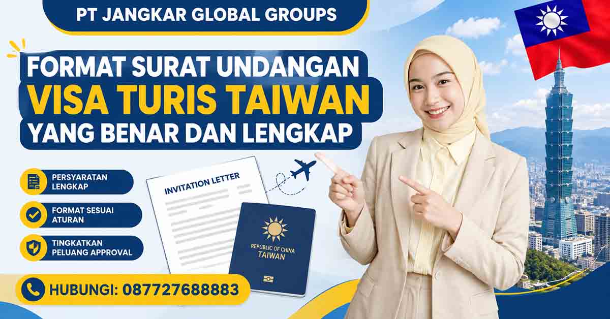 Format Surat Undangan Visa Turis Taiwan yang Benar & Lengkap