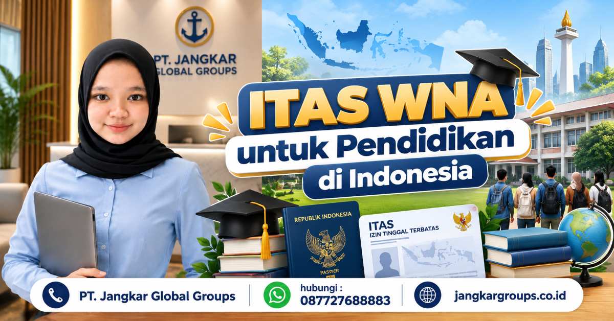 ITAS WNA untuk Pendidikan di Indonesia